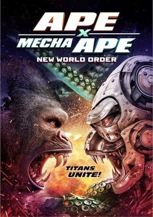 Ape X Mecha Ape: New World Order's poster
