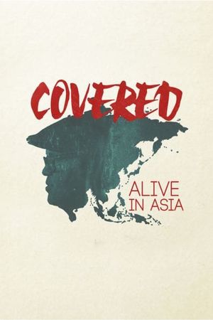 Covered: Alive in Asia - Live Concert's poster