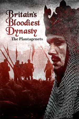 Britain's Bloodiest Dynasty's poster