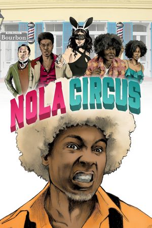 N.O.L.A Circus's poster