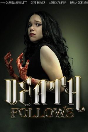 Death Follows's poster