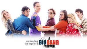 Unraveling the Mystery: A Big Bang Farewell's poster