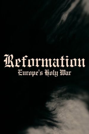 Reformation: Europe's Holy War's poster