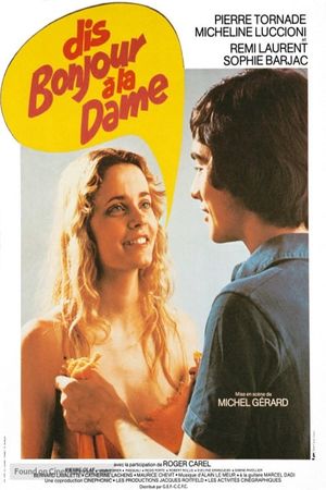 Dis bonjour à la dame!..'s poster
