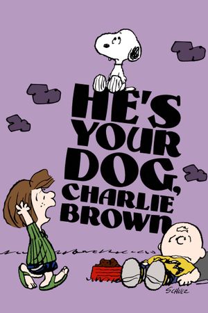 He's Your Dog, Charlie Brown's poster