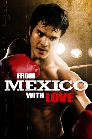From Mexico with Love's poster
