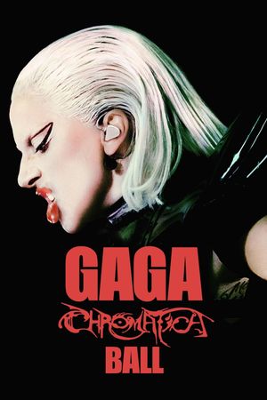 Gaga Chromatica Ball's poster