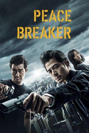 Peace Breaker's poster