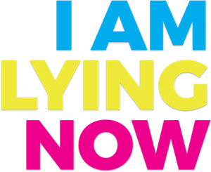 I Am Lying Now's poster