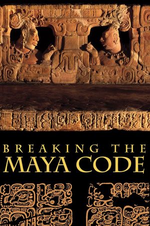 Breaking the Maya Code's poster image