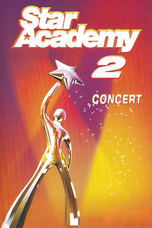 Star Academy 2 - En concert's poster