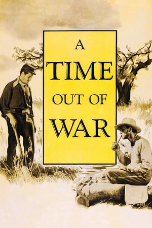 A Time Out of War's poster