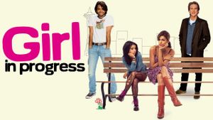 Girl in Progress's poster