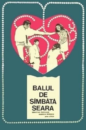 Balul de sîmbata seara's poster