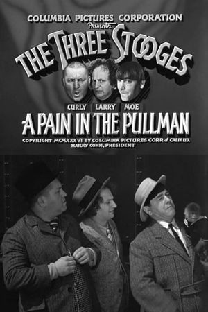 A Pain in the Pullman's poster