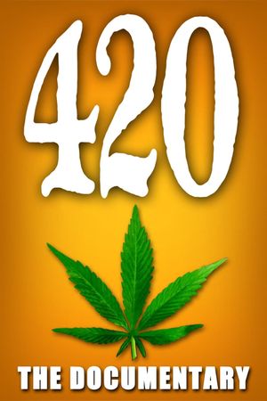 420: The Documentary's poster