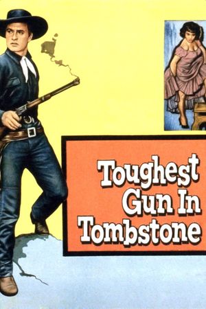 The Toughest Gun in Tombstone's poster