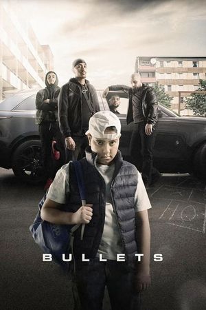 Bullets's poster