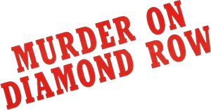 Murder on Diamond Row's poster