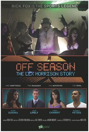 Off Season: The Lex Morrison Story's poster