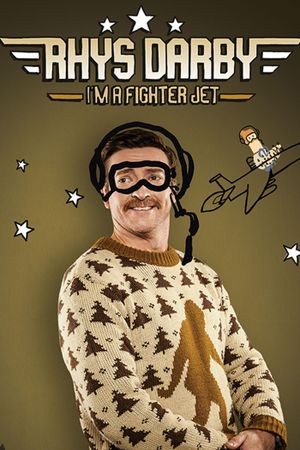 Rhys Darby I'm A Fighter Jet's poster image