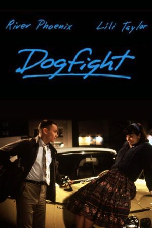 Dogfight's poster