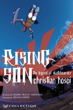 Rising Son: The Legend of Skateboarder Christian Hosoi's poster image