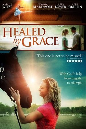 Healed by Grace's poster