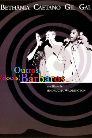 Outros (Doces) Bárbaros's poster