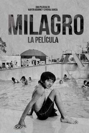 Milagro, la película's poster