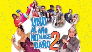 Uno al año no hace daño 2's poster