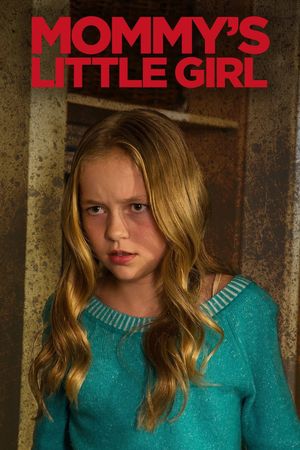 Mommy's Little Girl's poster