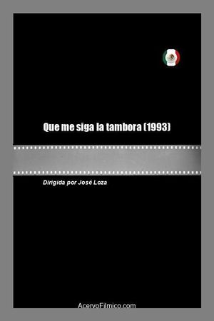 Que me siga la tambora's poster