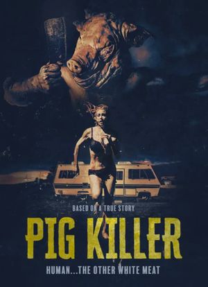 Pig Killer's poster