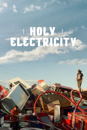 Holy Electricity's poster