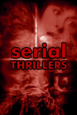 Serial Thrillers's poster