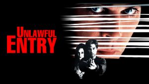 Unlawful Entry's poster