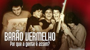 Barão Vermelho: Por que a gente é assim?'s poster