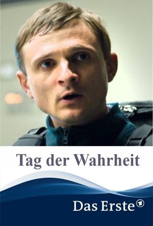 Tag der Wahrheit's poster