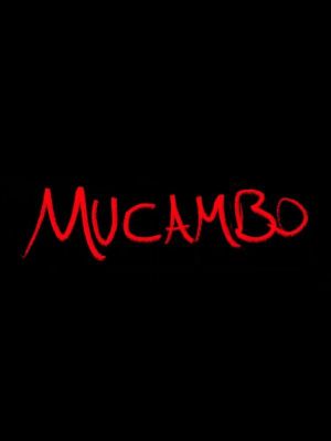 Mucambo's poster