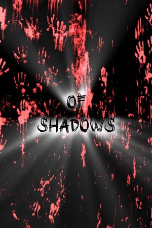 Of Shadows's poster
