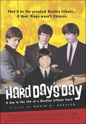 A Hard Day's Day - A Day in the Life of a Beatles Tribute Band's poster