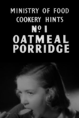 Cookery Hints: Oatmeal Porridge's poster