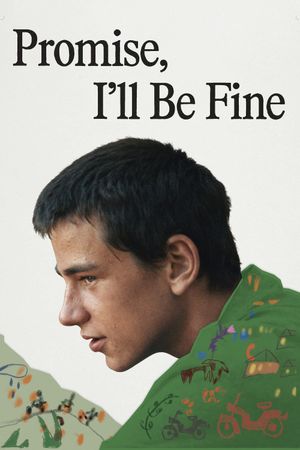 Promise I'll Be Fine's poster