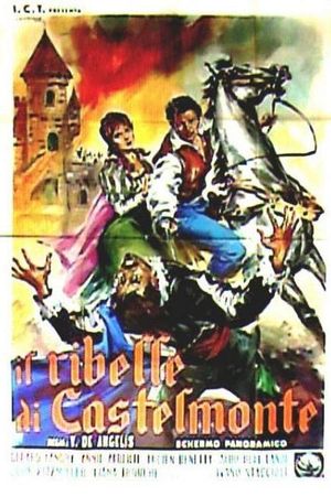 Il ribelle di Castelmonte's poster