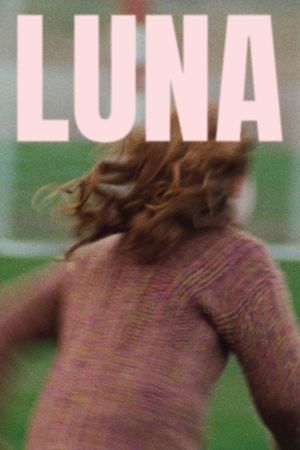LUNA's poster
