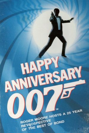 Happy Anniversary 007: 25 Years of James Bond's poster