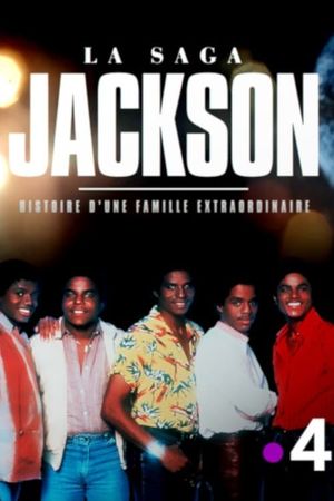 La saga Jackson, histoire d'une famille extraordinaire's poster