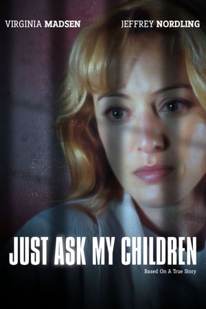 Just Ask My Children's poster