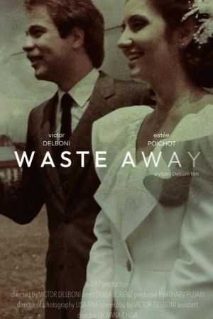 Waste Away's poster